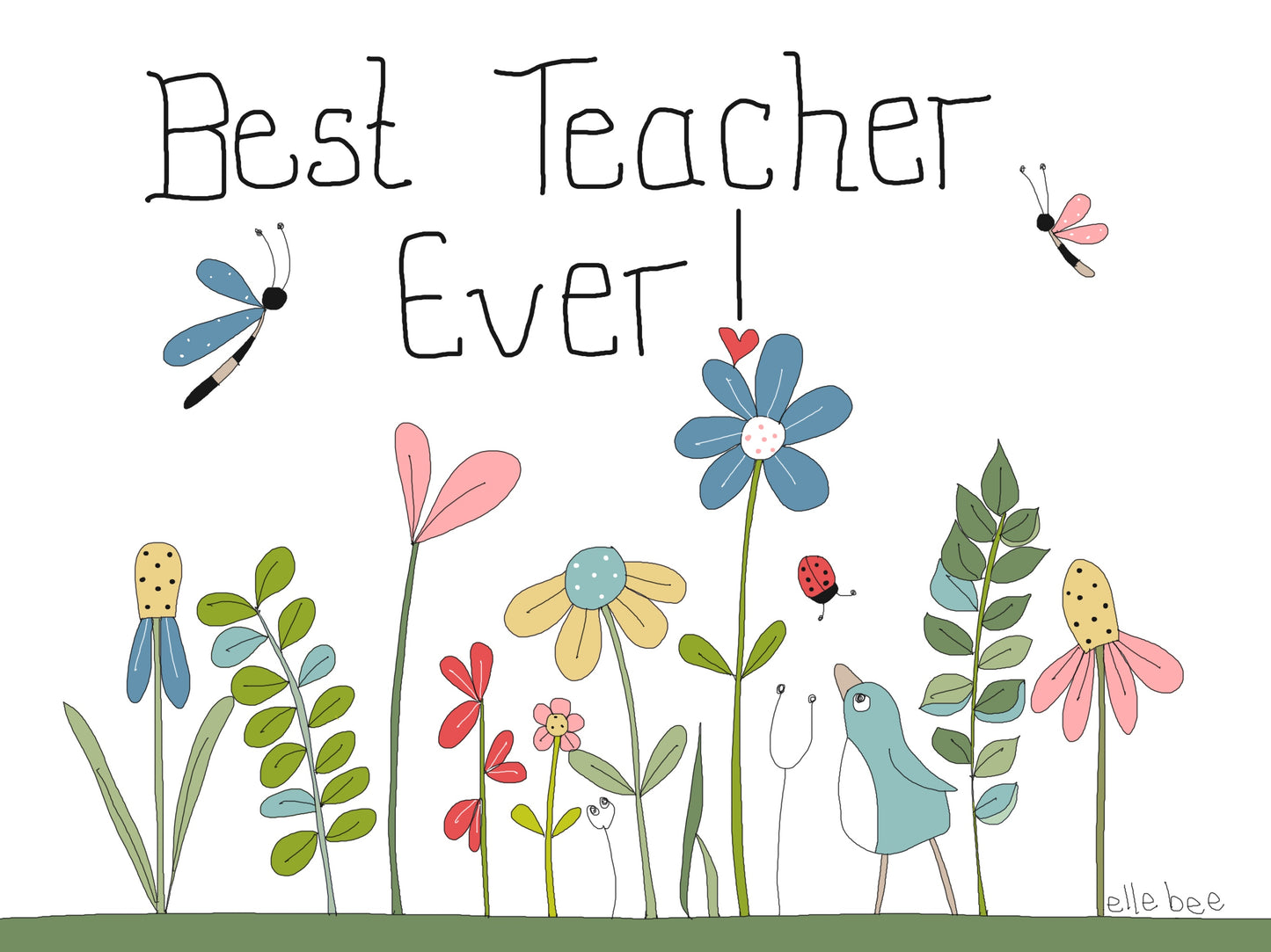 Best Teacher Ever! greeting card