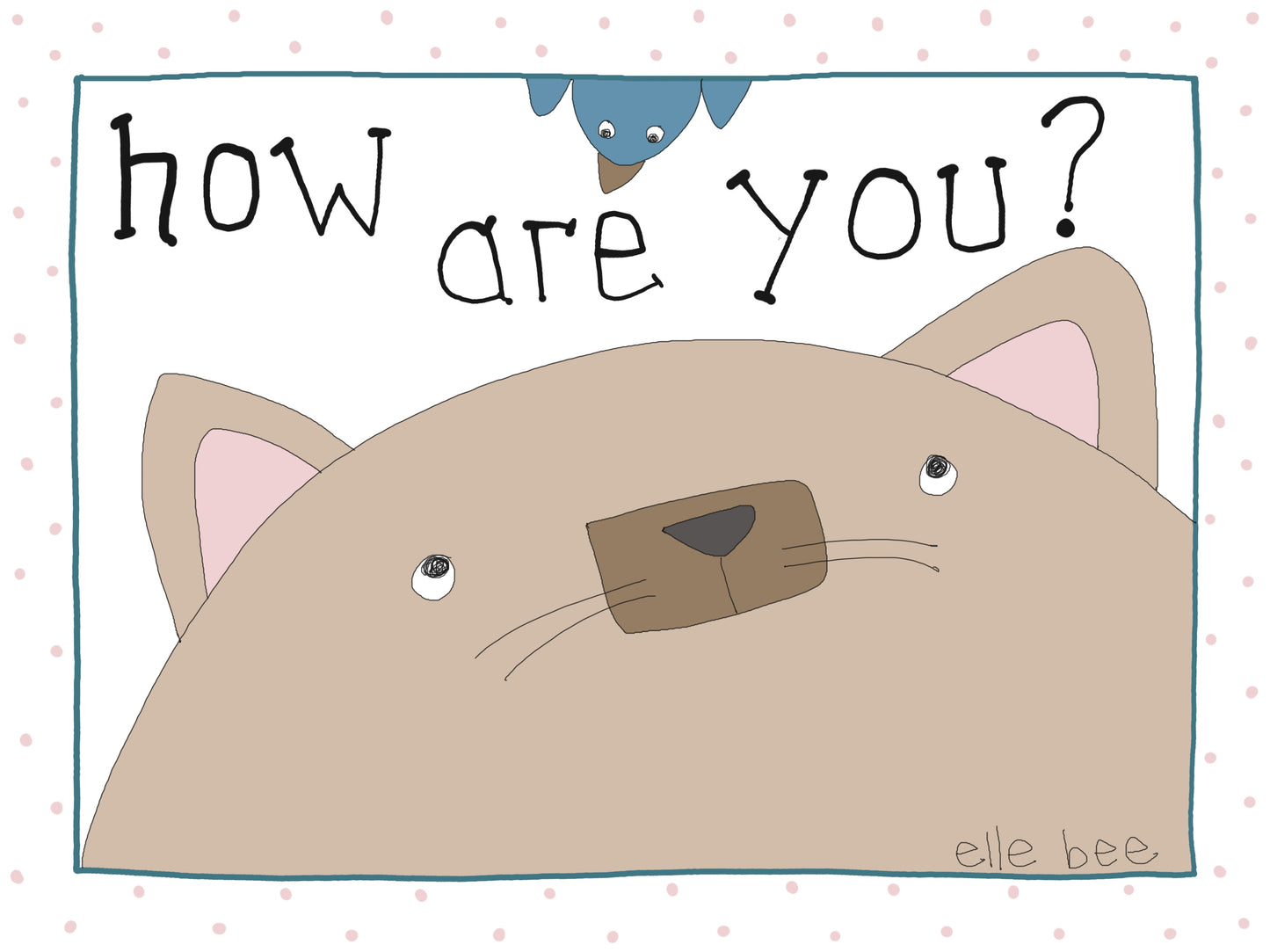 How are you? greeting card