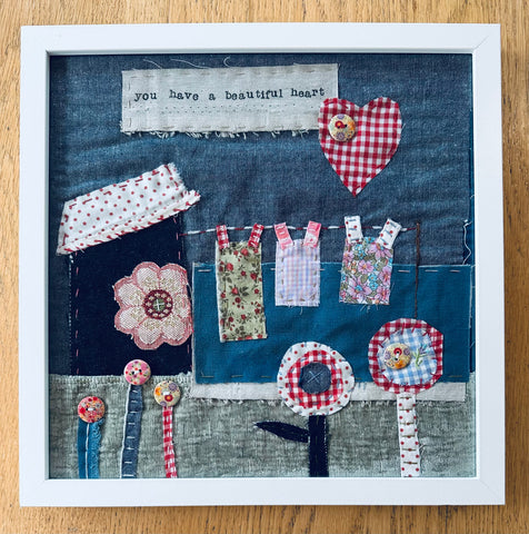 You Have a Beautiful Heart slow stitched clothesline framed art