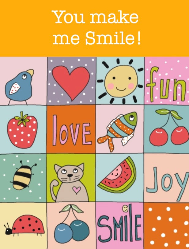 You Make Me Smile! greeting card