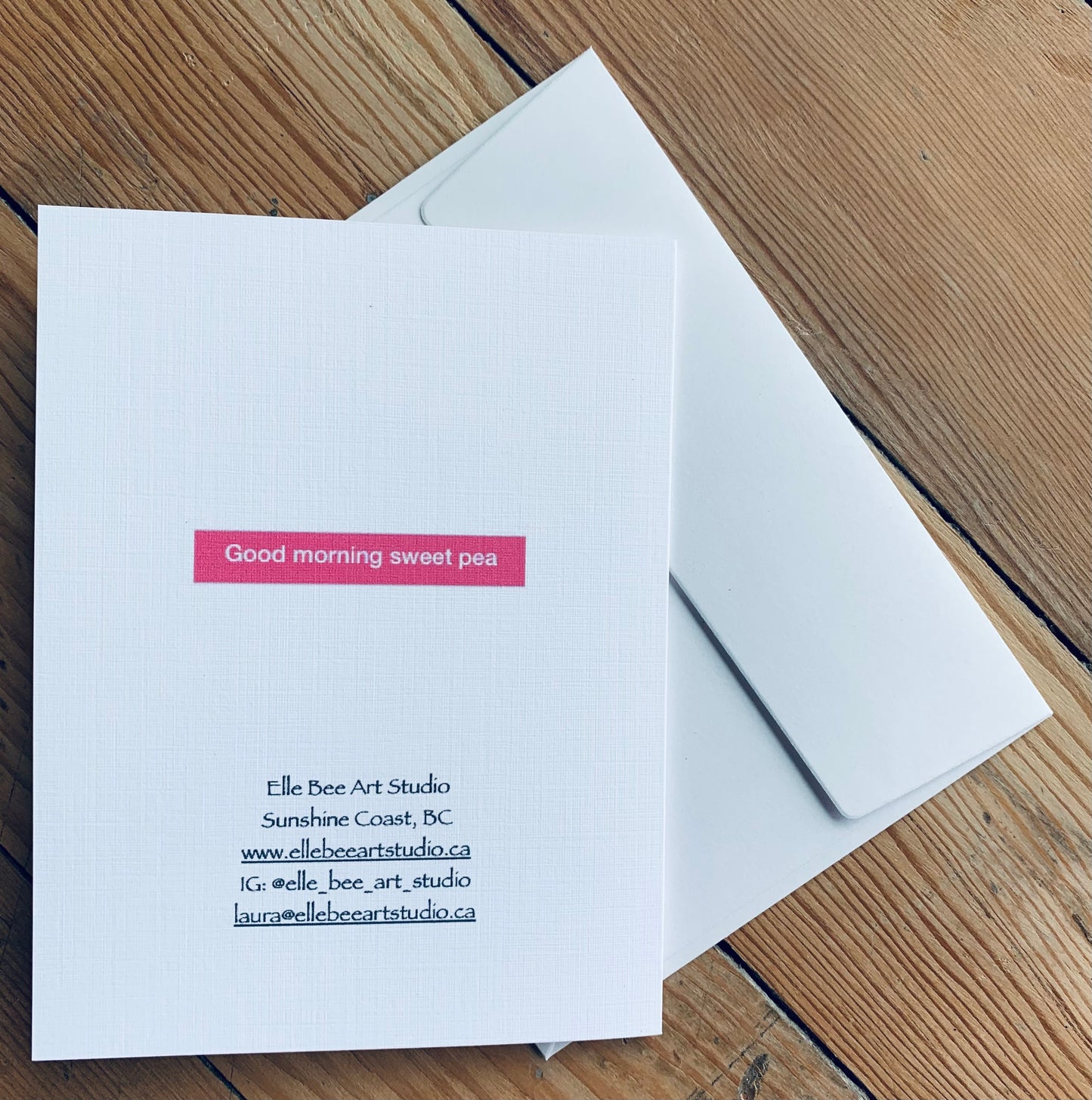 "Good morning Sweet Pea" greeting card