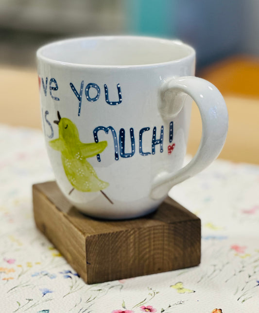 I love you THIS MUCH! large coffee / tea mug