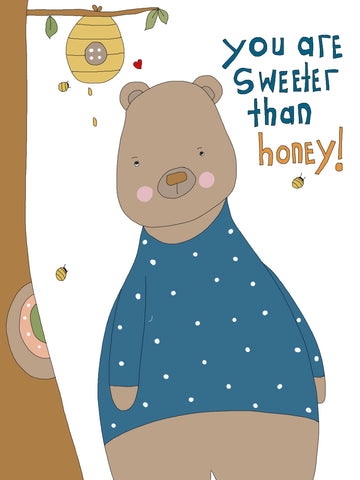 “You are sweeter than honey” greeting card