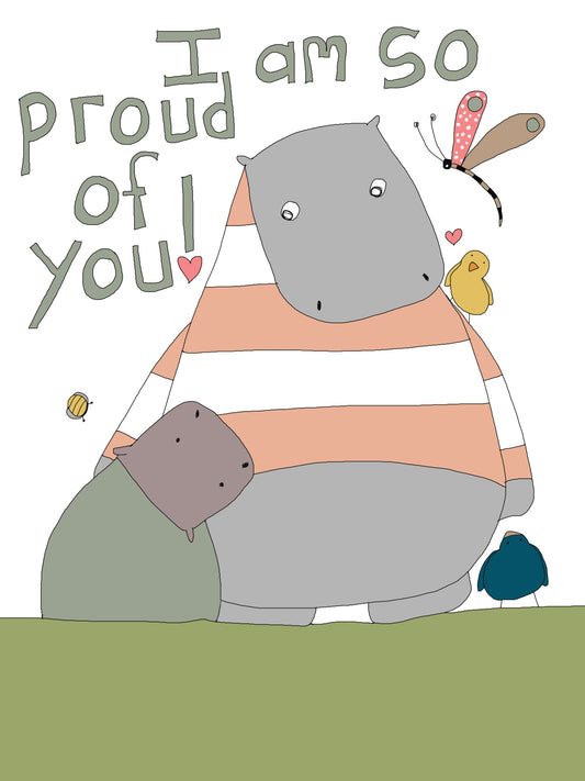 “I am so proud of you” greeting card