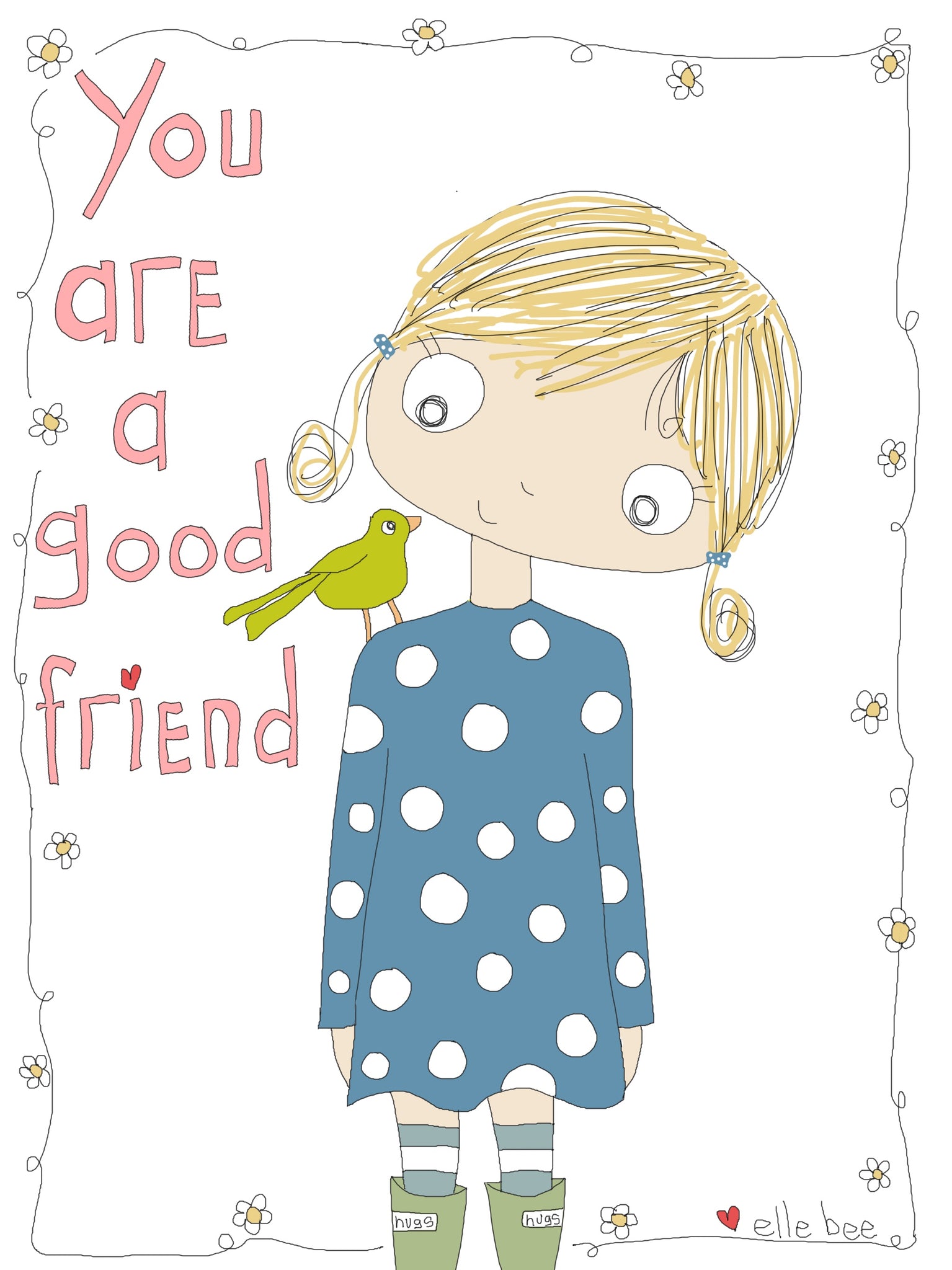 You Are a Good Friend greeting card