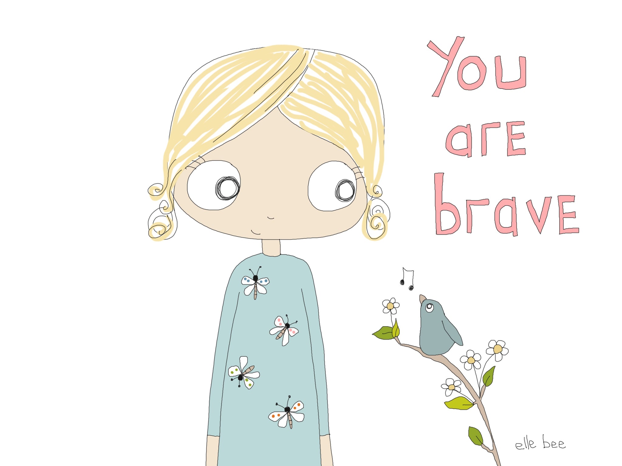 You are Brave greeting card