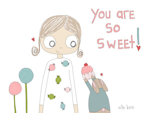You are so sweet greeting card