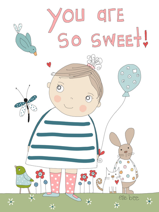 You are so sweet greeting card