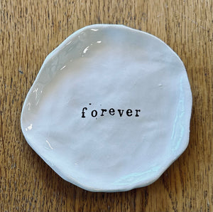“Forever” jewelry dish