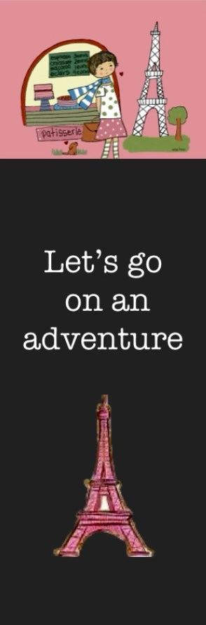 Let’s go on an adventure / Paris bookmark