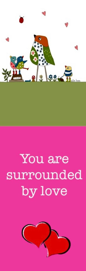 You are surrounded by love bookmark