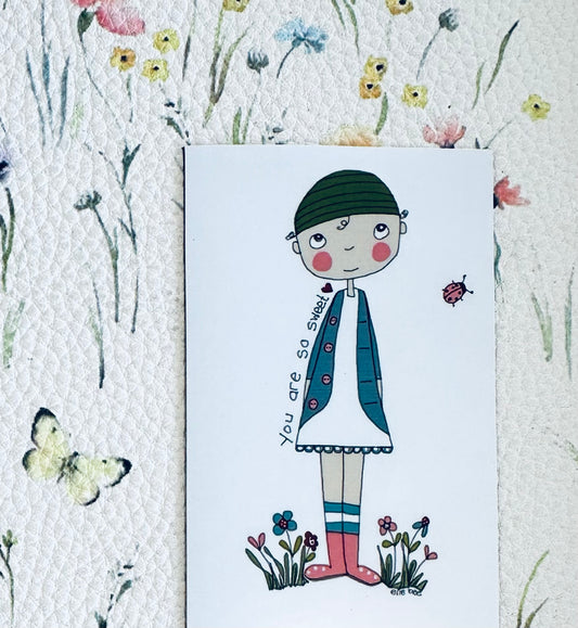 You are so sweet fridge magnet