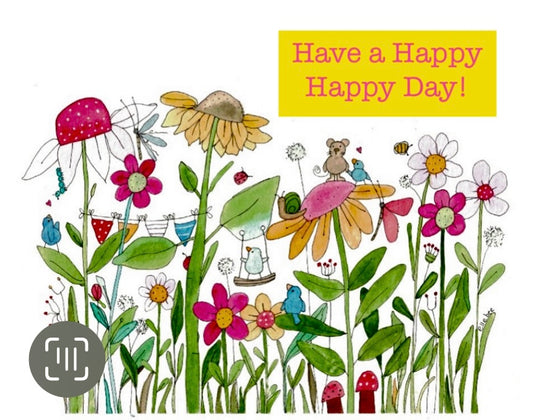 Have a Happy Happy Day! greeting card