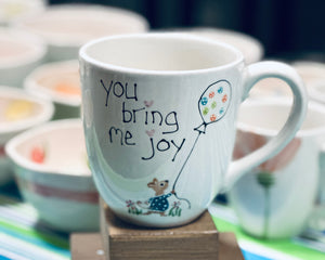 You bring me joy large coffee / tea mug