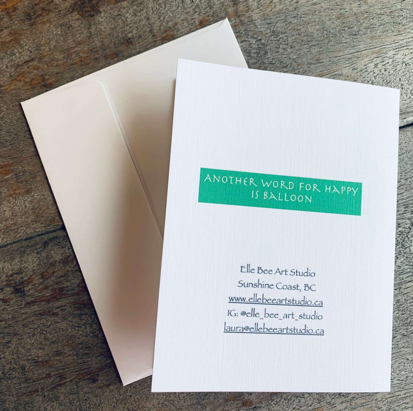 "Another word for happy is balloon" greeting card