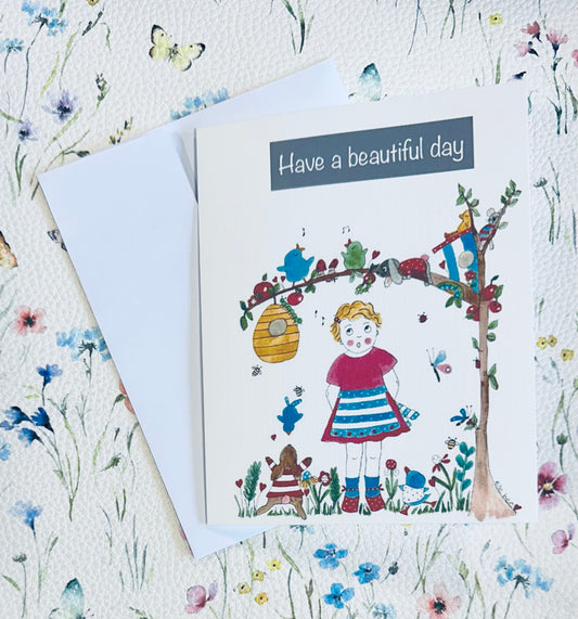 Have a beautiful day greeting card