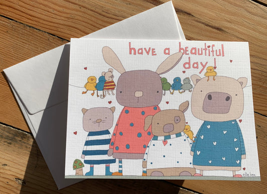 “Have a beautiful day” greeting card