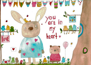 "You are in my heart” greeting card