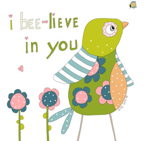 Greeting card "I bee-lieve in you"