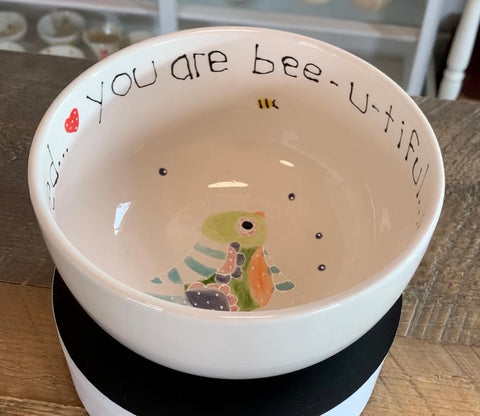 Cereal bowl "You are bee-u-tiful / kind / sweet / loved" bird / bee