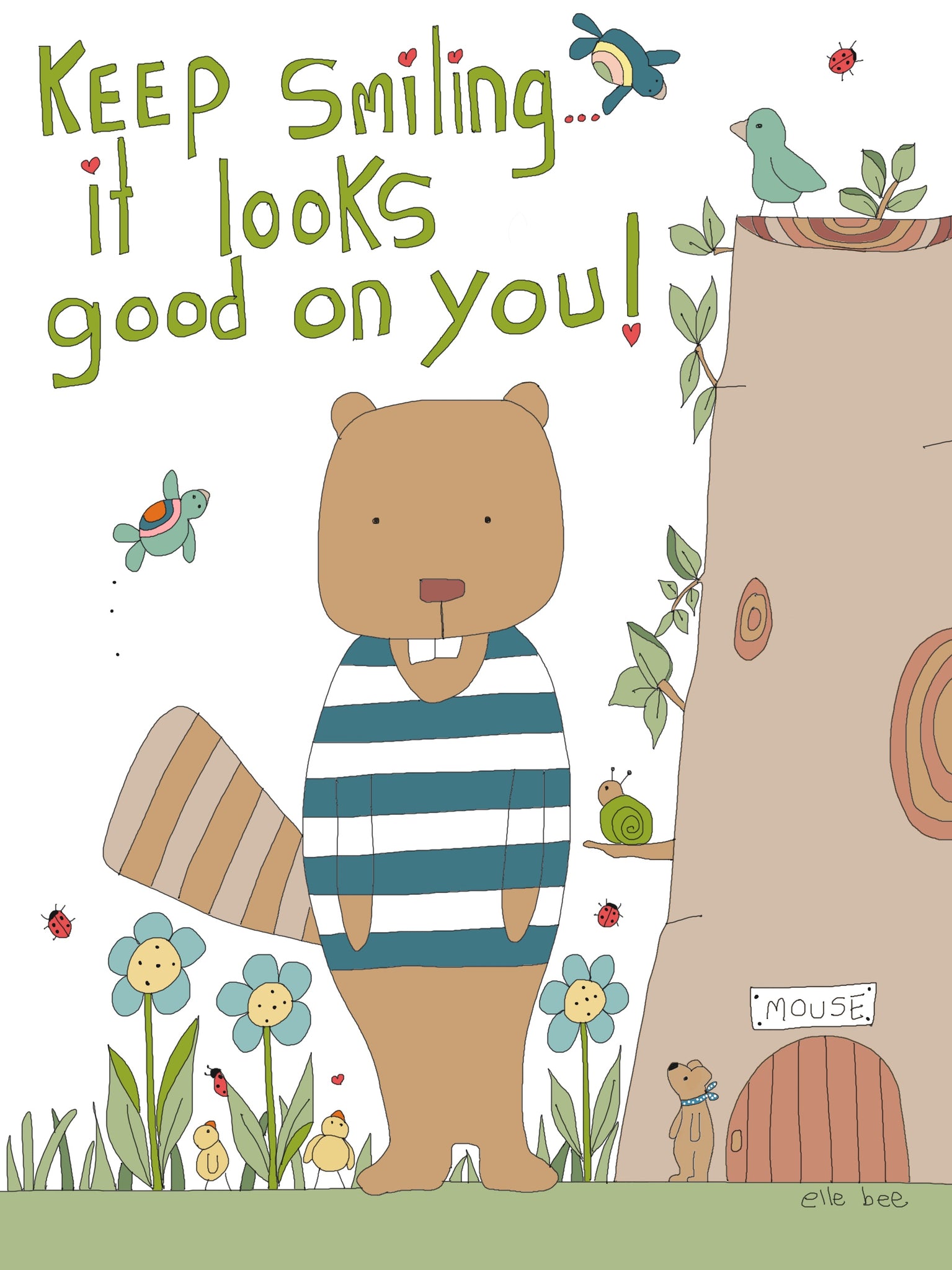 "Keep Smiling...it looks good on you" greeting card