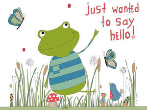 Greeting card "just wanted to say hello"