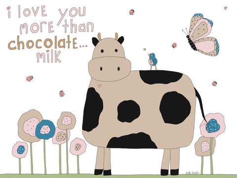 Greeting card "I love you more than chocolate...milk"