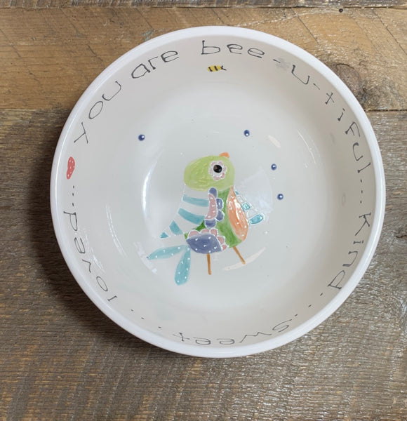 Cereal bowl "You are bee-u-tiful / kind / sweet / loved" bird / bee