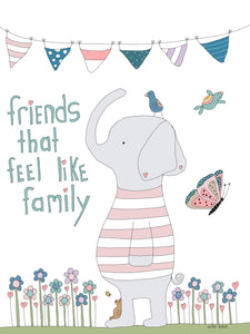 Greeting card "Friends that feel like family"